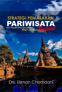 Strategi pemasaran pariwisata dalam perspektif sistem kepariwisataan