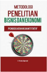 Image of Metodologi penelitian bisnis dan ekonomi