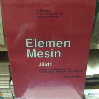 Image of Elemen Mesin Jilid 1:Desain dan kalkulasi dari sambungan, bantalan dan poros