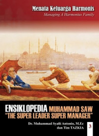 Image of Ensiklopedia Leadership Manajemen Muhammad SAW SAW:Menata Keluarga Harmonis