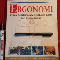 Image of Ergonomi:Untuk keselamatan, kesehatan kerja dan produktivitas