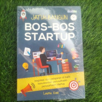 Jatuh Bangun Bos-bos Startup